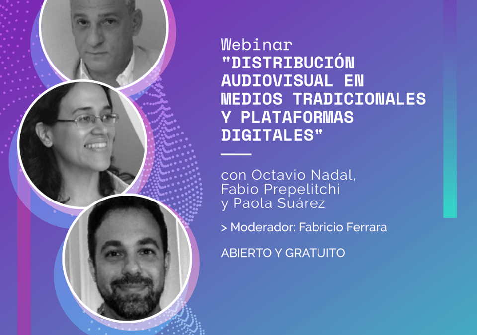 Seminario online distribución audiovisual en medios tradicionales y plataformas digitales