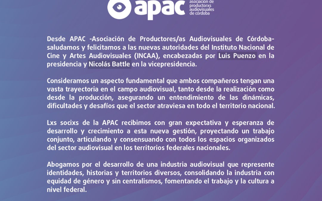 Saludamos a las nuevas autoridades del INCAA y auguramos una exitosa gestión a nivel federal