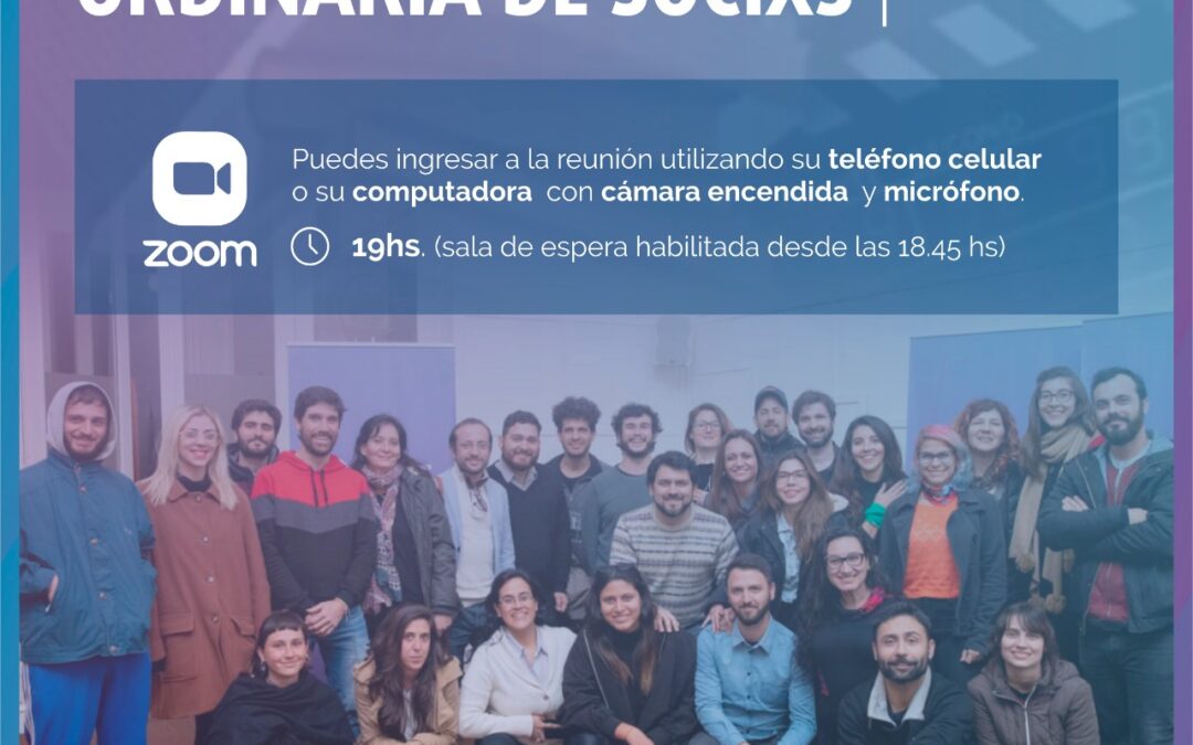 Realizamos la Asamblea Anual Ordinaria de Socixs desde la virtualidad