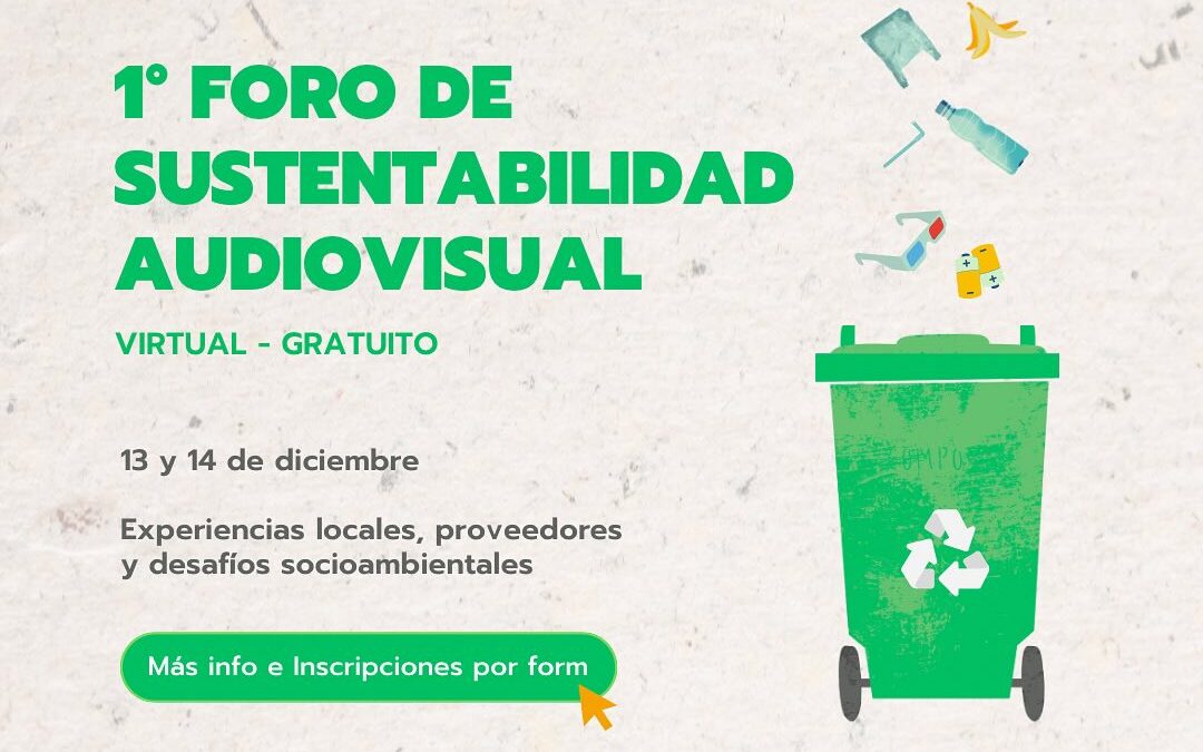 1er Foro de Sustentabilidad Audiovisual de Argentina