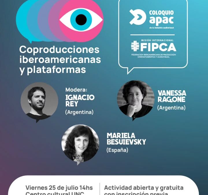 Charla | Coproducciones Iberoamericanas & Plataformas