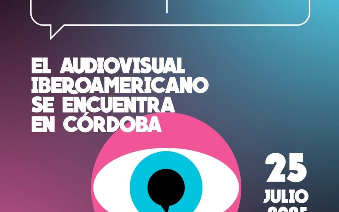 El audiovisual iberoamericano se encuentra en Córdoba
